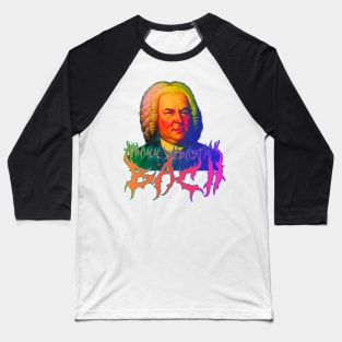 Bach Metal Tie Dye  - Johann Sebastian Bach Psychedelic Graphic Baseball T-Shirt